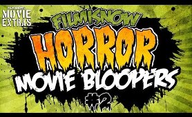 HORROR MOVIE BLOOPERS #2 - Scare yourself silly!
