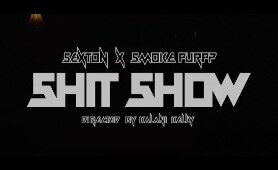 Sexton - Shit Show ft Smokepurpp (Official Music Video)