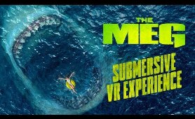 The Meg: Submersive VR Experience