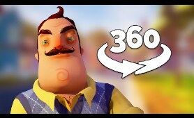 360 Video || Hello Neighbor VR - The Beginning