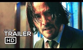 JOHN WICK 3 Official Trailer (2019) Keanu Reeves, Action Movie HD