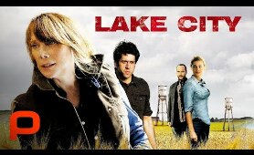 Lake City (Full Movie) Crime Drama Drugs.  Sissy Spacek