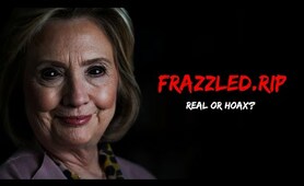 FRAZZLEDRIP (Frazzled.RIP) - Dark Web Hillary Clinton Video
