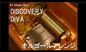 DISCOVERY/DIVA【オルゴール】