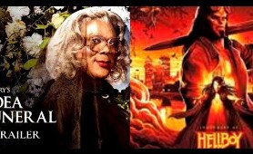 Tyler's_ Perry's_ A_Madea_Family_funeral || HELLBOY (2019)_(MOVIE)_Official_Trailer Compilation
