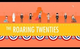 The Roaring 20's: Crash Course US History #32
