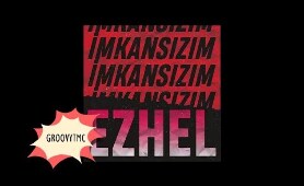 Ezhel - İmkansızım